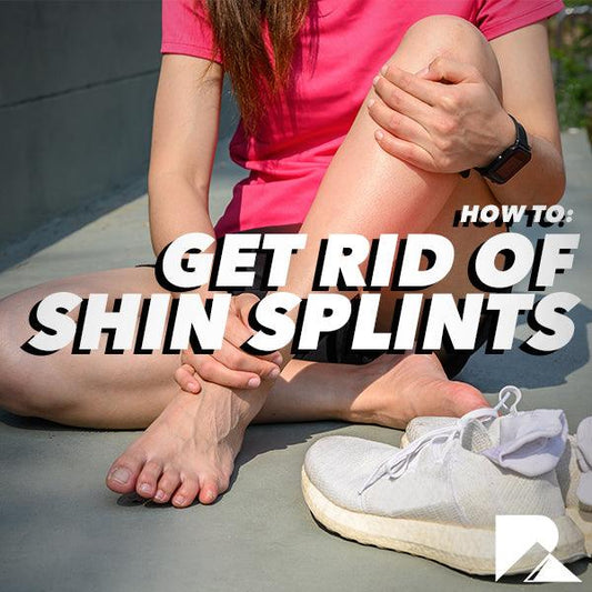 How to Get Rid of Shin Splints